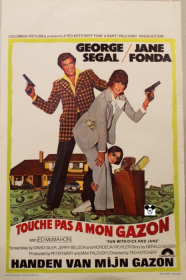 FUN WITH DICK AND JANE / TOUCHE PAS A MON GAZON