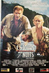 SIX DAYS SEVEN NIGHTS / 6 JOURS 7 NUITS