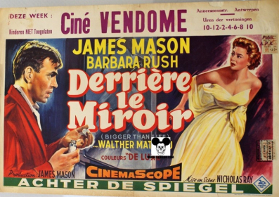 BIGGER THAN LIFE / DERRIERE LE MIROIR
