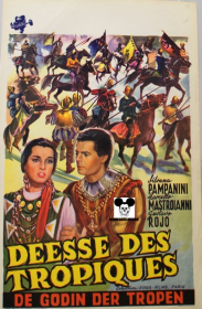 LA PRINCIPESSA DELLE CANARIE / DEESSE DES TROPIQUES - CONQUETE HEROIQUE
