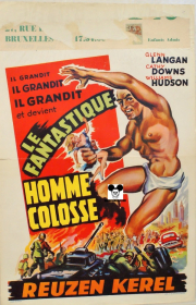 THE AMAZING COLOSAL MAN / FANTASTIQUE HOMME COLOSSE