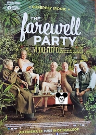 THE FAREWELL PARTY / FIN DE PARTIE