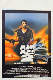 MAD MAX 2 THE ROAD WARRIOR / MAD MAX 2 LE DEFI